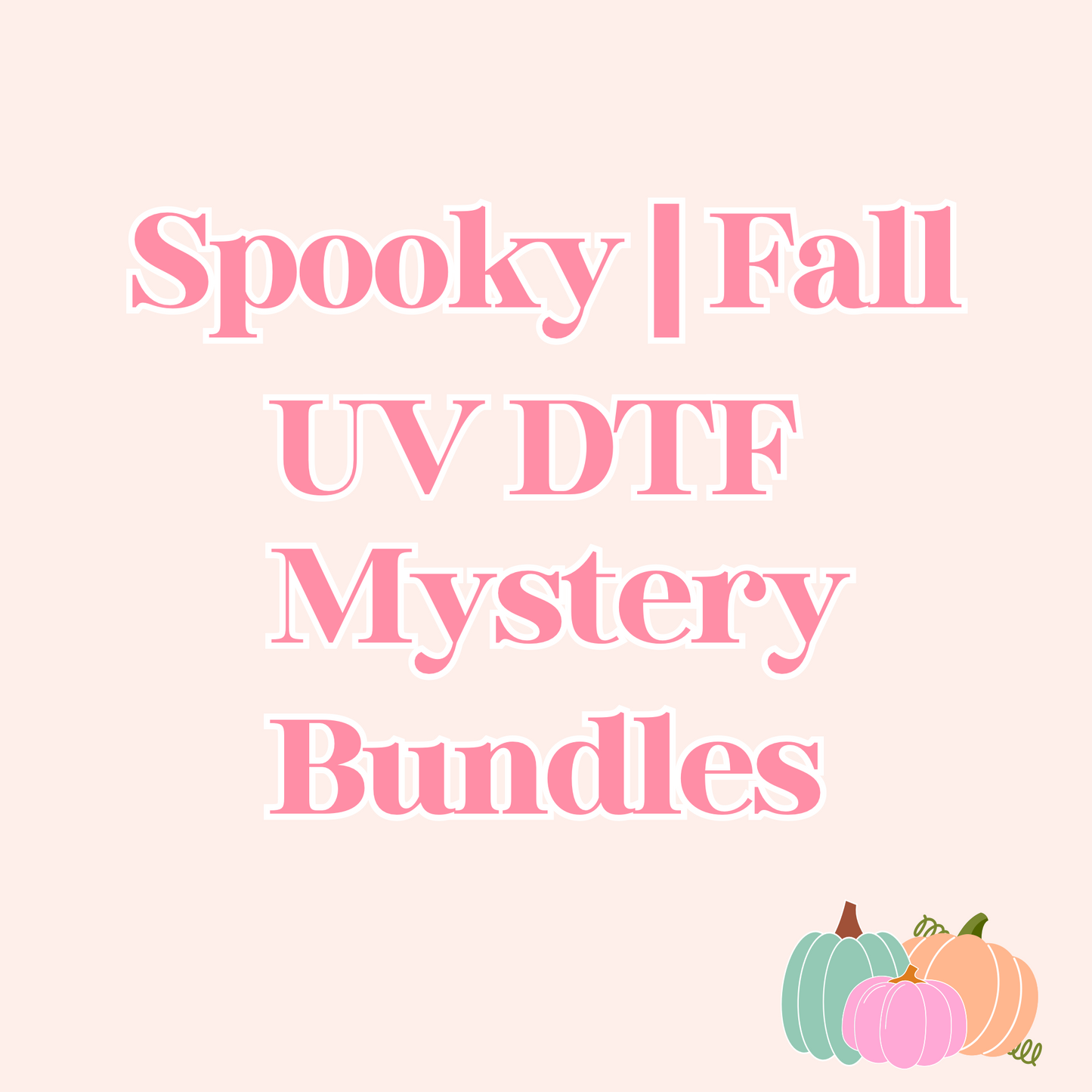 Spooky | Fall UV DTF Mystery Bundle