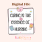 Caring is the Essence of Nursing Digital File