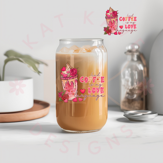 Iced Coffee is My Love Language Decal