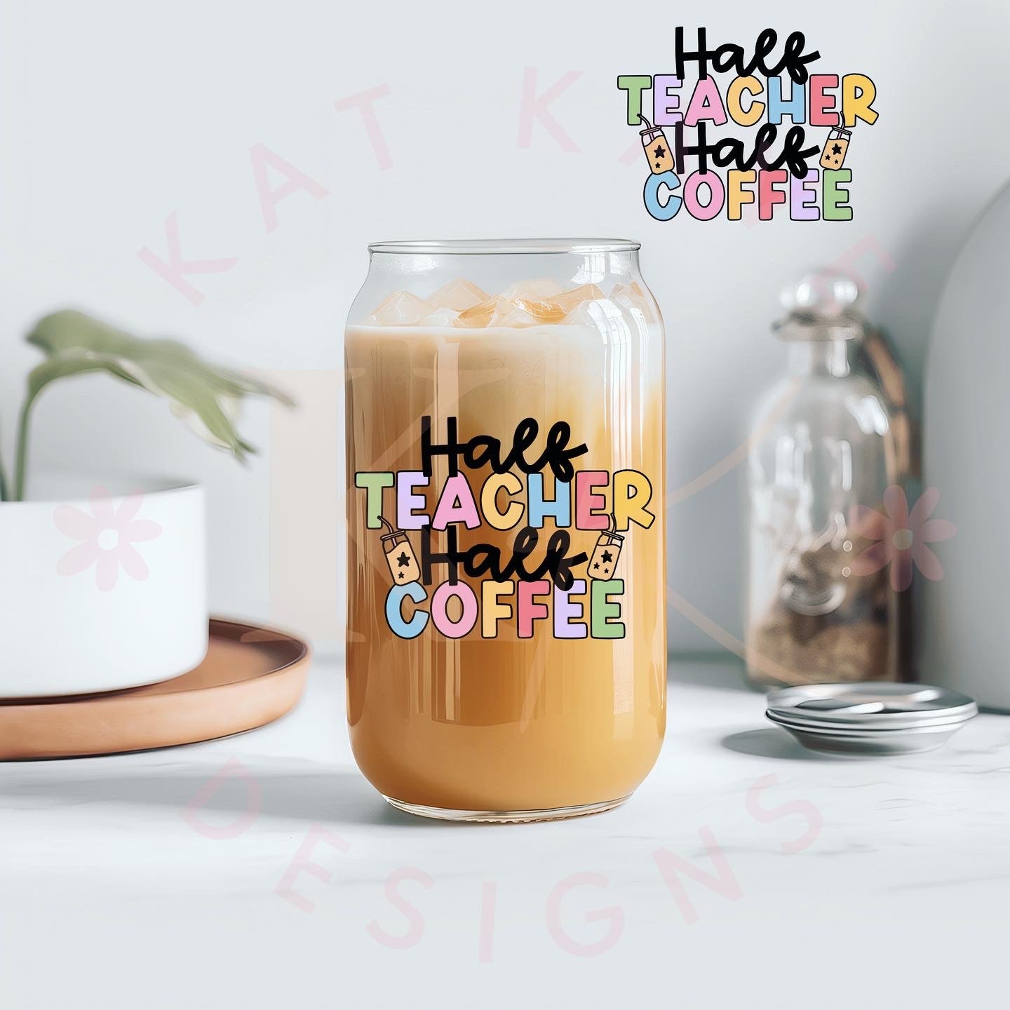 Half Teacher Half Iced Coffee Decal