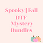 Spooky | Fall DTF MYSTERY BUNDLE