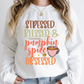 Stressed Blessed & Pumpkin Obsessed DTF Transfer