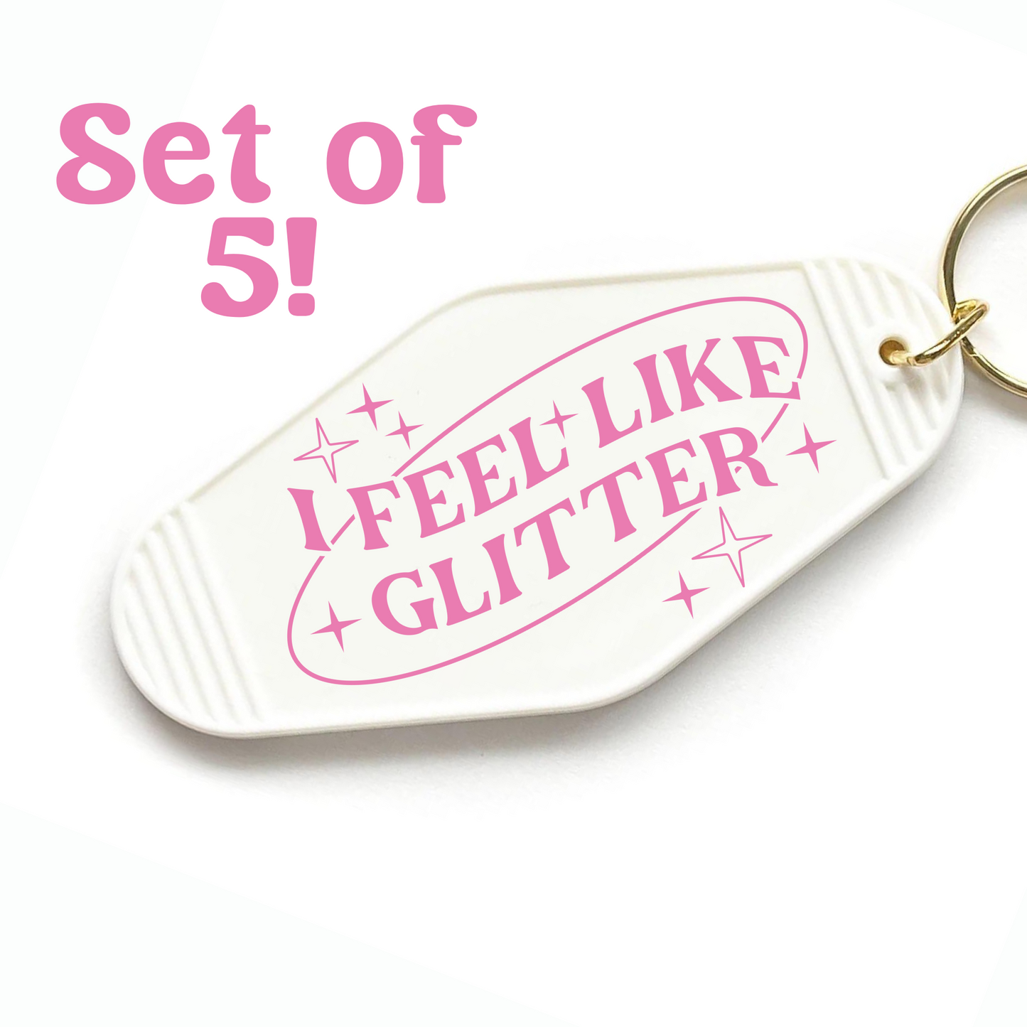 I Feel Like Glitter Keychain Mini