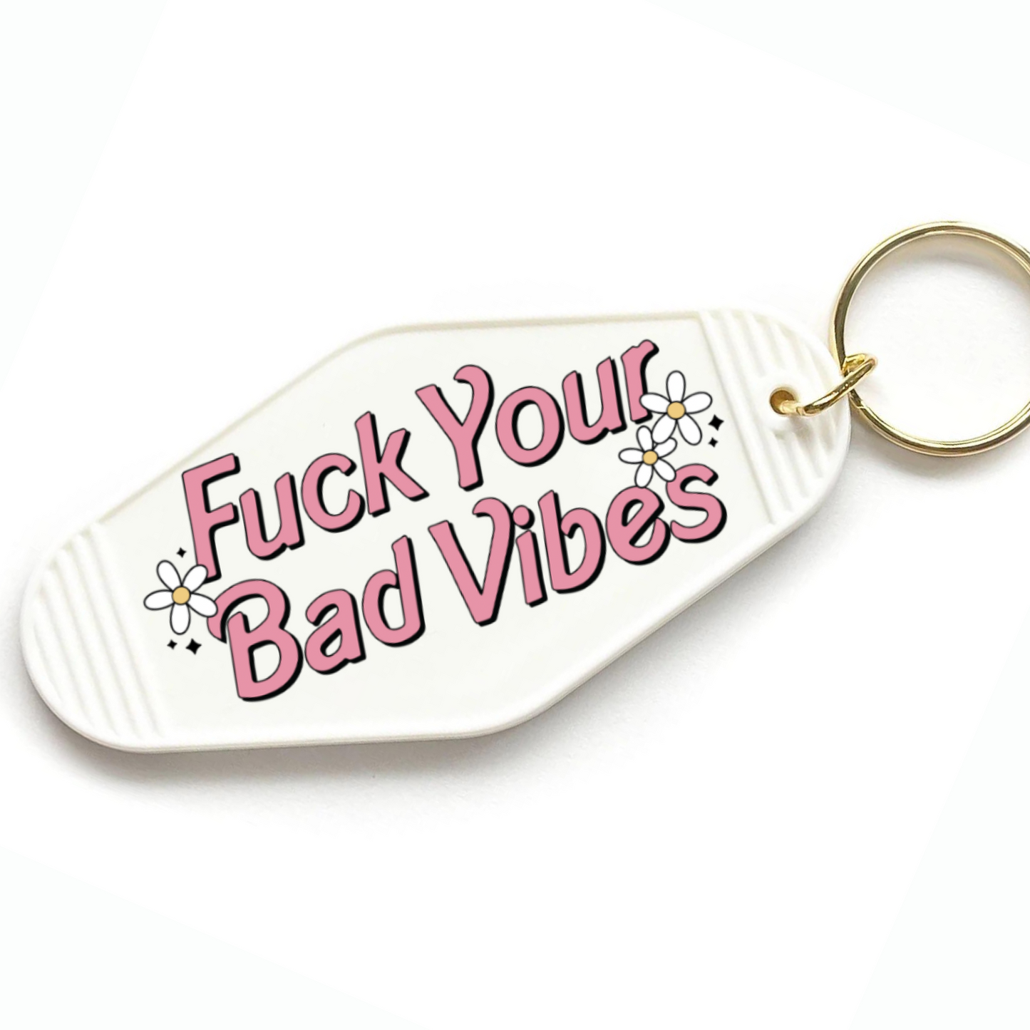 F Your Bad Vibes Keychain Mini